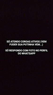 ATENDO SOMENTE COROAS ATIVOS SOMENTE